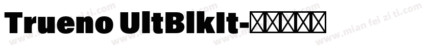 Trueno UltBlkIt字体转换